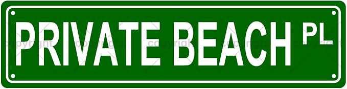 PRIVATE BEACH PL Space Metal Tin Street Sign Bar Cafe Garage Cave Home Room by Unknown