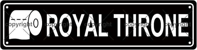 ROYAL THRONE BATHROOM TOILET Space Metal Tin Street Sign Bar Cafe Garage Cave by Unknown