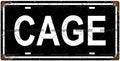 CAGE Space Vintage Metal Tin Sign License Plate Bar Cafe Garage Cave Home Room by Unknown