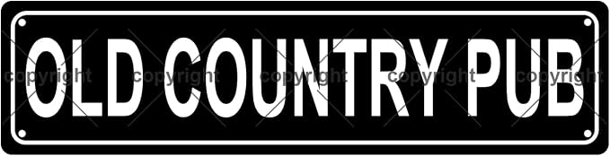 OLD COUNTRY PUB Space Metal Tin Street Sign Bar Cafe Garage Cave Home Room Wall by Unknown