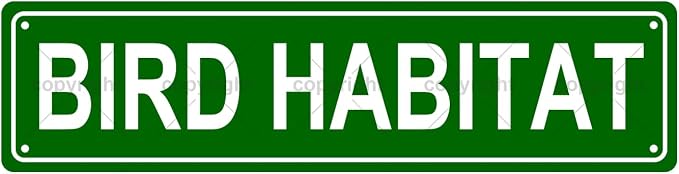BIRD HABITAT Space Metal Tin Street Sign Bar Cafe Garage Cave Home Room Wall by Unknown