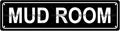 MUD ROOM Space Metal Tin Street Sign Bar Cafe Garage Cave Home Room Wall by Unknown