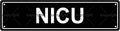 NICU NEONATAL INTENSIVE CARE UNIT Space Metal Tin Street Sign Bar Cafe Garage by Unknown