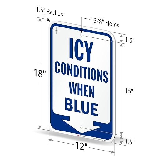 SmartSign Icy Conditions When Blue Sign - Image 5