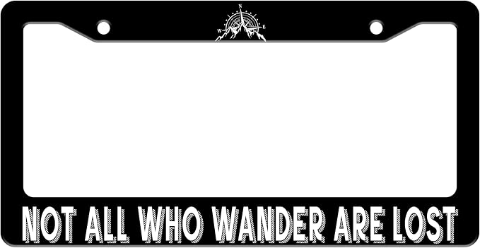 Not All Who Wander are Lost License Plate Frame Mountain Compass Stainless by TINALUIN
