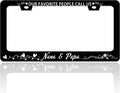 Our Favorite People Call Us Nana and Papa License Plate Frame Funny Stainless by TINALUIN