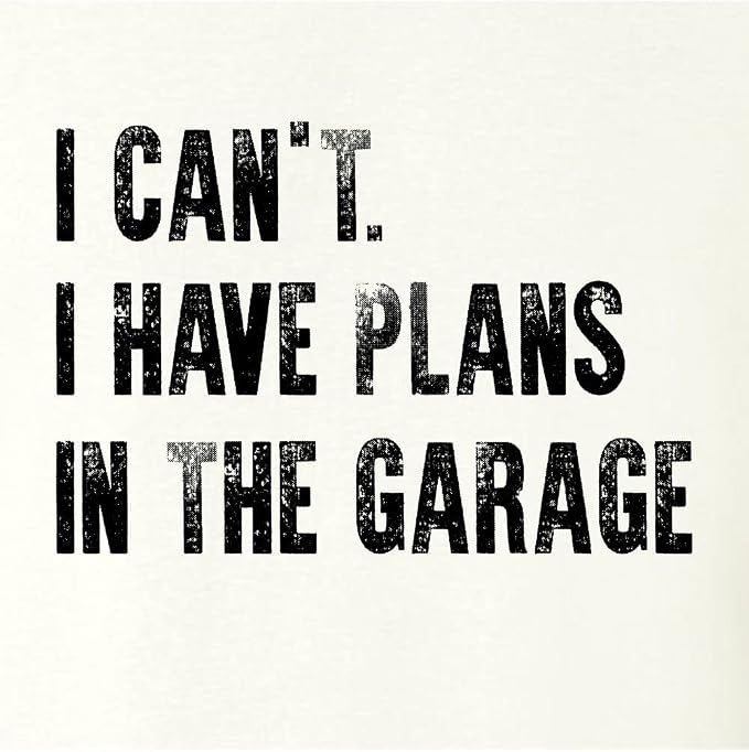 Go All Out Adult I Can't I Have Plans in The Garage Funny Dad Gift Deluxe Soft - Image 3