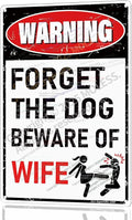 'Forget the Dog – Beware of Wife!' Funny Man Cave Decor by MOLESSSIGNS