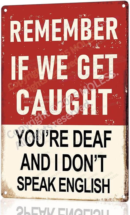 "Remember If We Get Caught" Funny Bar Sign or Man Cave Decor | 12x8″ Durable by MOLESSSIGNS
