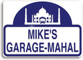 Garage-Mahal Sign, Personalized just by The+Sign+Post