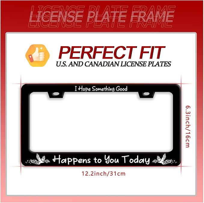 I Hope Something Good Happens to You Today License Plate Frame Lucky License - Image 7