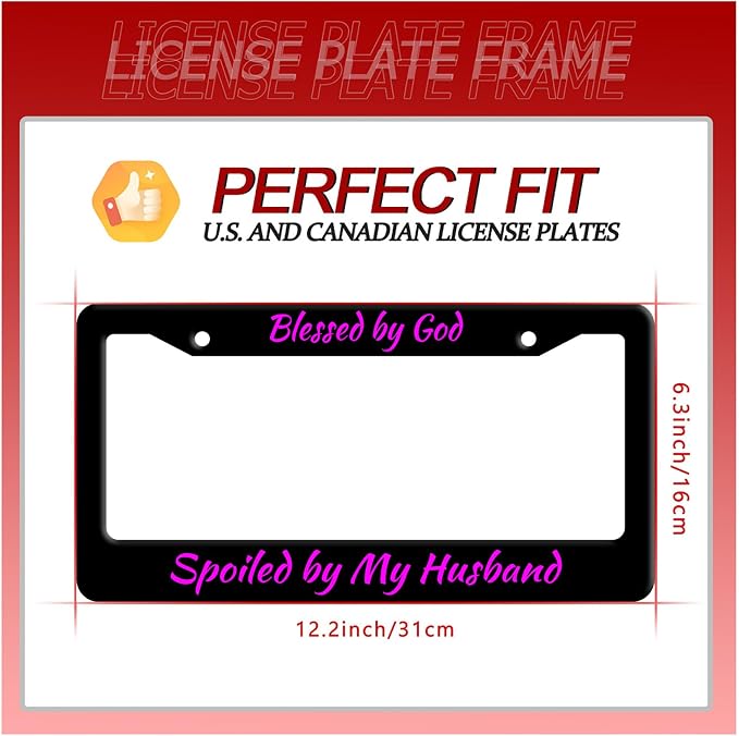 Blessed by God Spoiled by My Husband License Plate Frame Funny Texts License - Image 7