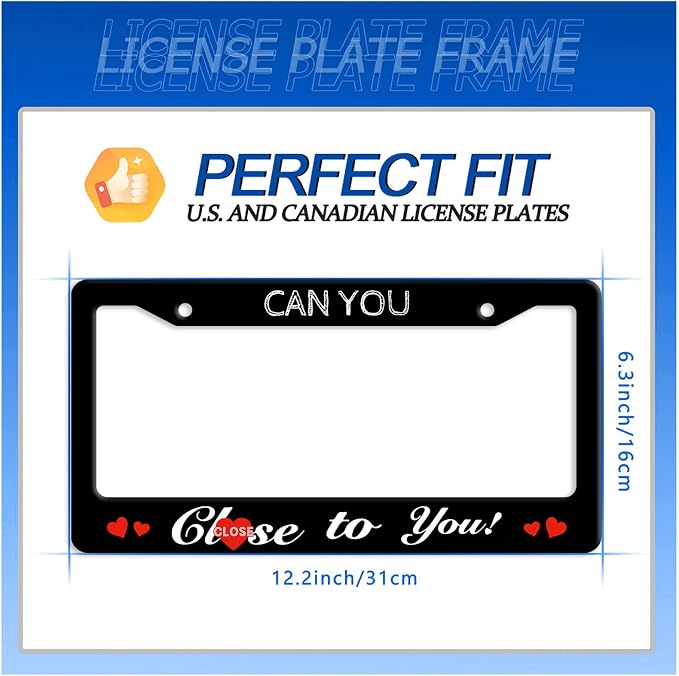 Funny License Plate Frame Can You Close to You License Plate Stainless Steel - Image 7