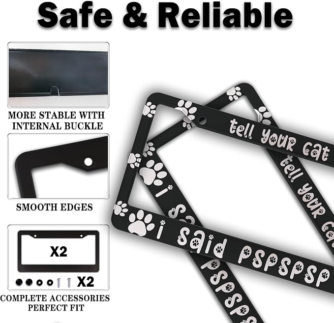 License Plate Frames Black and White License Plate Cover Tell Your Cat I Said - Image 4