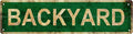 BACKYARD Non-Embossed Vintage Metal Tin Street Sign Bar Cafe Garage Cave Home by Unknown