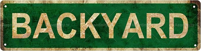 BACKYARD Non-Embossed Vintage Metal Tin Street Sign Bar Cafe Garage Cave Home by Unknown
