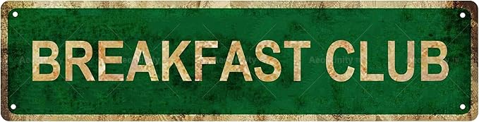 BREAKFAST CLUB Vintage Metal Tin Street Sign Bar Cafe Garage Cave Home Room by Unknown