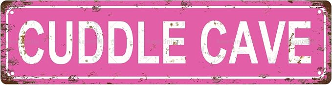 CUDDLE CAVE Non-Embossed Vintage Metal Tin Street Sign Bar Cafe Garage Cave by Unknown