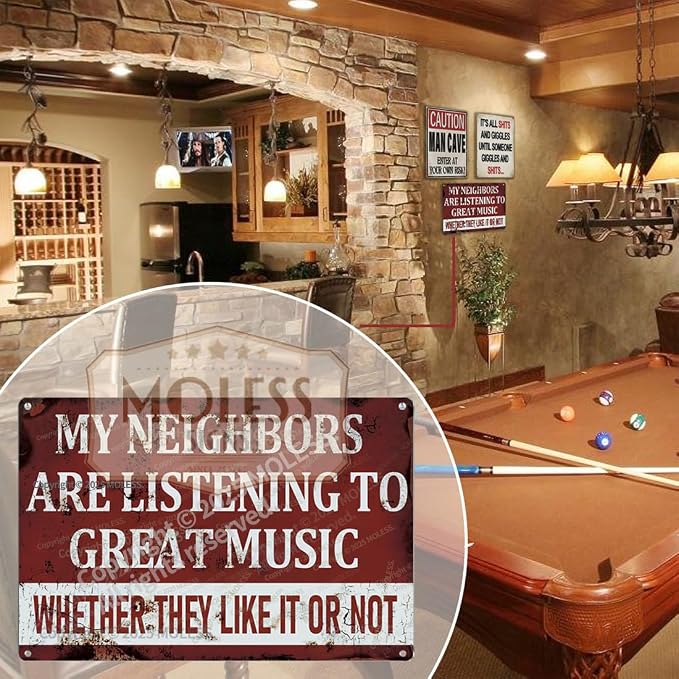 'My Neighbors Are Listening to Great Music' Funny Man Cave Decor - Image 5