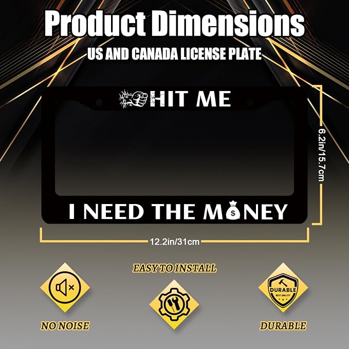 Funny License Plate Frame Hit Me I Need The Money License Plate Holder - Image 2