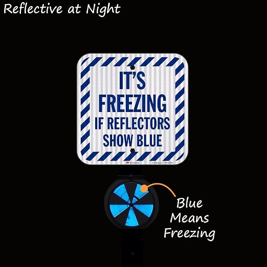 SmartSign It's Freezing If Reflectors Show Blue Sign - Image 6