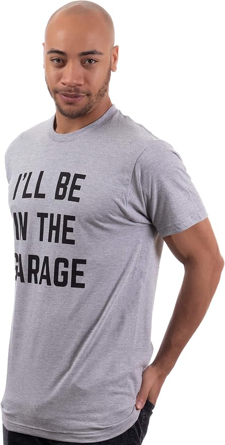 I'll Be in The Garage | Funny Dad Joke Grandpa Woodwork Workshop Handyman - Image 3