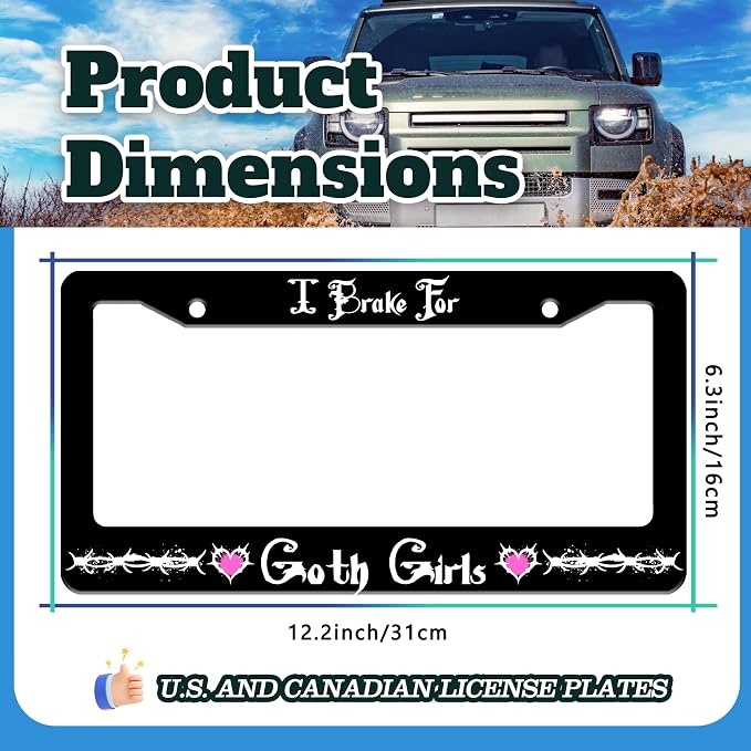 I Brake for Goth Girls License Plate Frame Funny Gothic License Plate Holder - Image 3